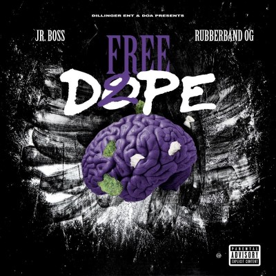 Jr.Boss x Rubberband OG - Free Dope 2